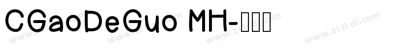CGaoDeGuo MH字体转换
